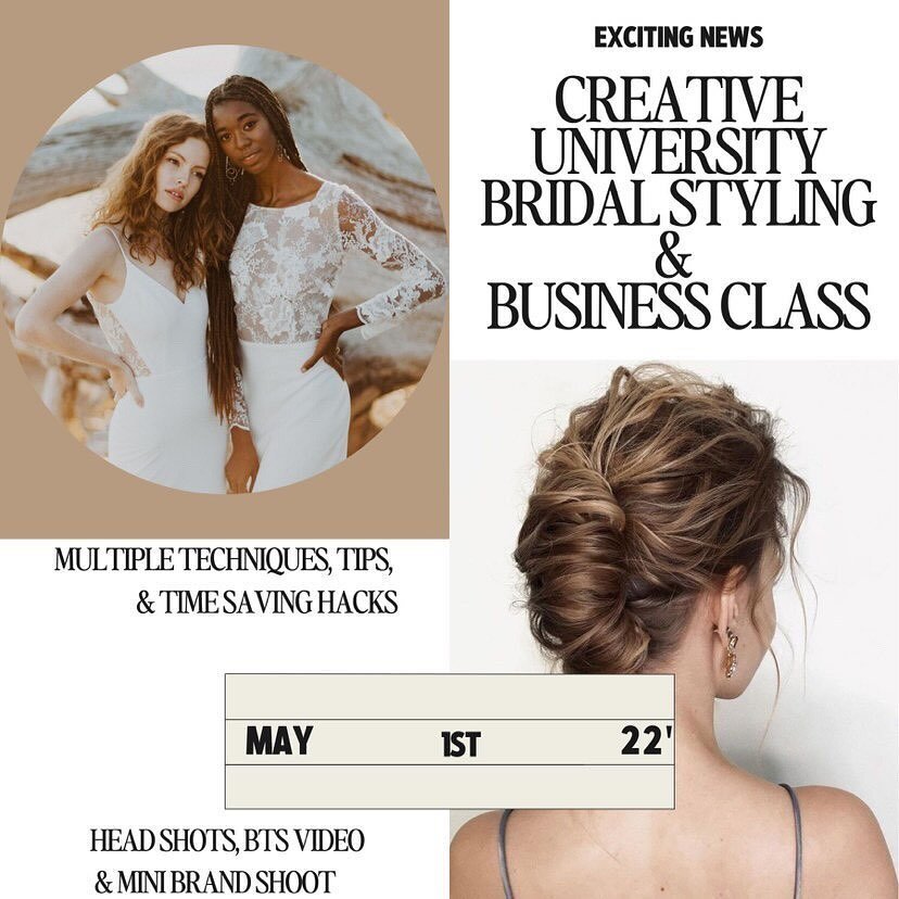 Looking to up your styling game? Join our very own Mallory Jones &amp; take her Bridal Styling &amp; Business class. May 1st for a full day of training on multiple techniques on 3 different models.
To sign up head to https://creativu.squarespace.com
